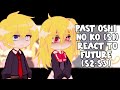 Past Oshi No Ko S1 React To Future S2 S3 Gacha React