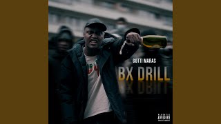 Bx Drill - Gotti Maras