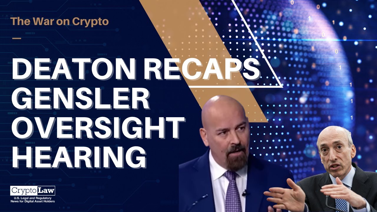 Deaton Recaps Gensler Oversight Hearing