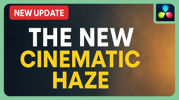 New Cinematic Haze tool | DaVinci Resolve 20.2 | Studio