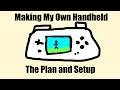 Starting My Own Game Console From Scratch