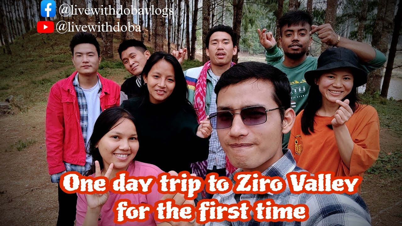 One day road trip to Ziro Valley first time visited zirovalley 