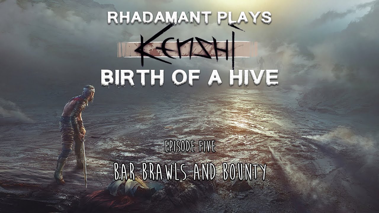 Kenshi Ep 5 Bar Brawls And Bounty Birth Of A Hive Youtube