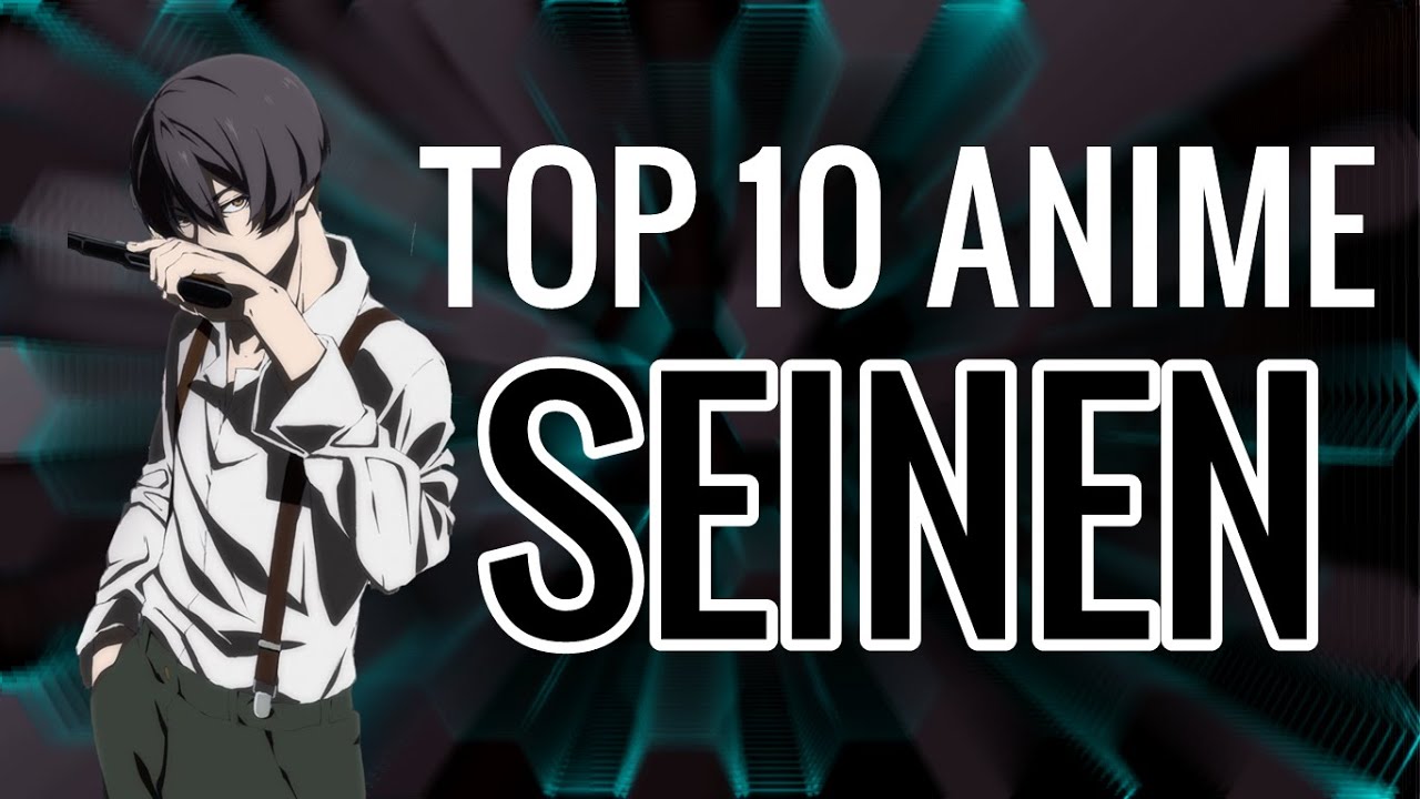  Top  10 Anime Seinen  YouTube