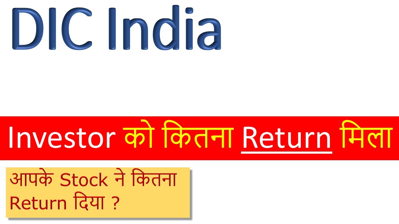 DIC India Share Analysis