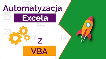 Automatyzacja Excela z VBA