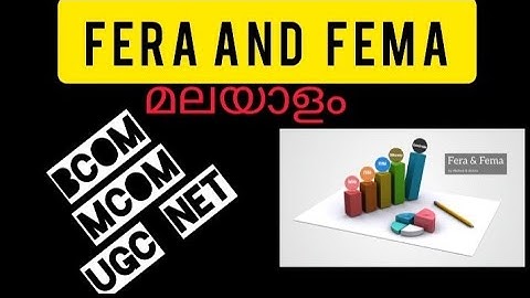 FERA AND FEMA /BCOM/BBA/MCOM/MBA/UGC NET/ MALAYALAM
