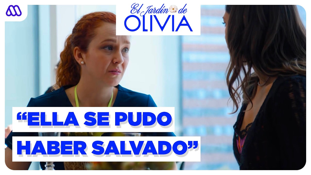 El Jardín de Olivia | Mejores momentos 245 | Rocío asegura que Bernardita se pudo haber salvado