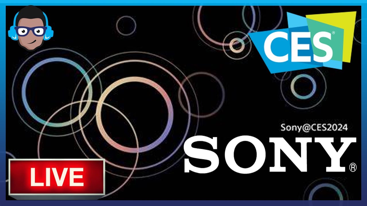 CES 2025 SONY Press Conference Live Stream YouTube