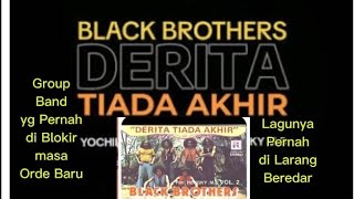 Derita Tiada Akhir Black Brothers - Cover Lirik Derita Tiada Akhir - Bandduit Mazkeran 