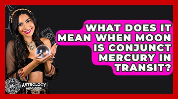 What Does It Mean When Moon Is Conjunct Mercury In Transit? - Astrology Awakening