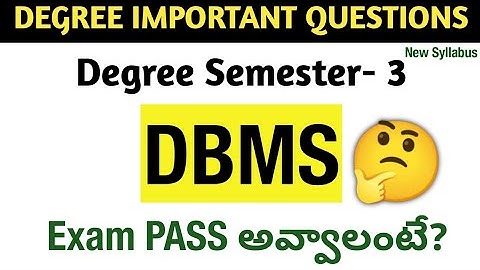 Degree Semester 3 - Database Management System most Important Questions How to PASS DBMS DegreeExams