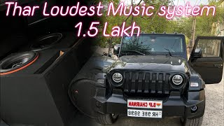 Thar Loudest Music system upgrade 1.5 lakh Cost|| @Black_beast2626