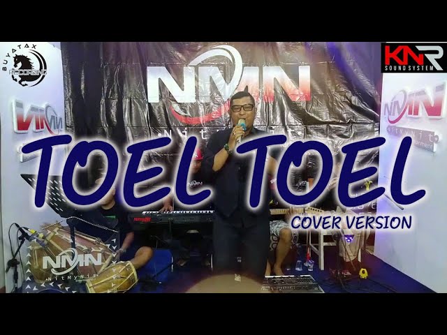 TOELTOEL (Tanji Cover Version) Vocal :  Jajat Rukajat by Nitmynit class=