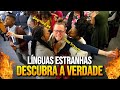 Descubra o Verdadeiro Significado do Dom de Línguas Estranhas | O Que a Bíblia diz?