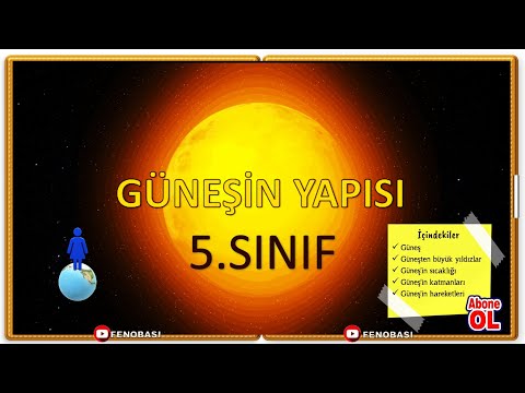 5.SINIF GÜNEŞ VE ÖZELLİKLERİ KONU ANLATIM