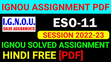 ESO-11 Solved Assignment 2022-23 in Hindi, ESO 11 Solved Assignment 2023, ESO 11 Assignment