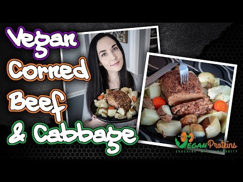 Vegan Corned Beef and Cabbage for St Patrick's Day | Vegan Proteins