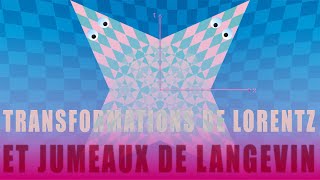 Transformations de Lorentz et jumeaux de Langevin