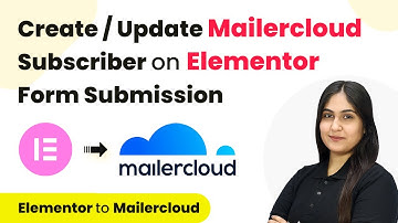 How to Create or Update Mailercloud Subscriber on Elementor Form Submission