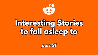 1 hour of stories to fall asleep to. (part 21)