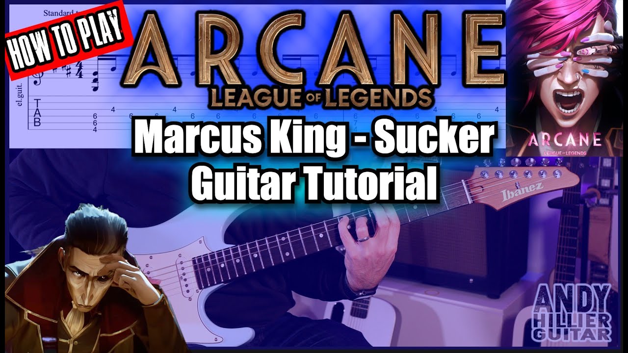 Marcus King - Sucker Guitar Tutorial (Arcane Season 2) | Chords, Riffs & Tabs