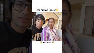 Sahil Ki Shadi Expose😳 | sourav Joshi Vlogs | #shorts #youtubeshorts