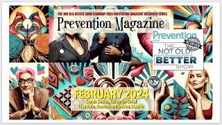 #774 FEBRUARY 2024 PREVENTION MAGAZINE: Golden Wisdom: Health & Wellness Insights for the...