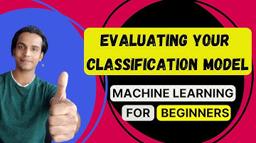 Confusion Matrix, Accuracy, Precision, Recall & F-Beta Score | Machine Learning For Beginners