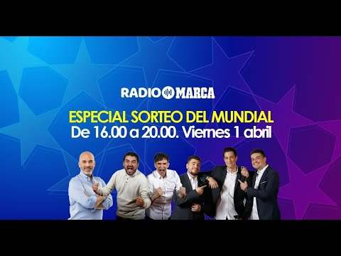 Análisis sorteo del Mundial en Radio MARCA EN DIRECTO - YouTube