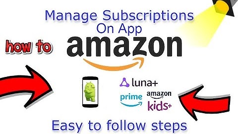 How To Manage Amazon Subscriptions On App