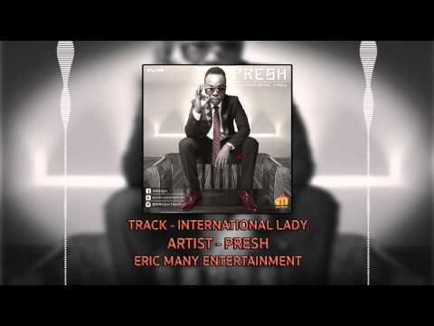 International Lady (Official Audio) Presh