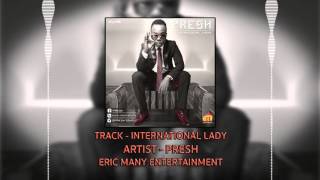 International Lady (Official Audio) Presh