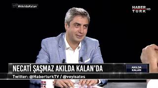 Akılda Kalan - 22 Eylül 2017 - Necati Şaşmaz