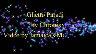Video thumbnail of "Ghetto Paradise - Chronixx (2017)  (Lyrics)"