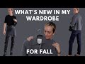 What&#39;s new in my wardrobe for Fall...