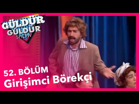 Güldür Güldür Show 52. Bölüm, Girişimci Börekçi Skeci