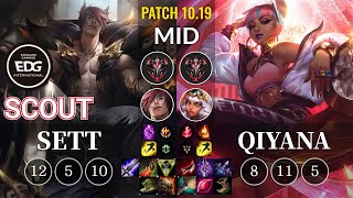 EDG Scout Sett vs Qiyana Mid - KR Patch 10.19