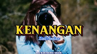 Download lagu Kenangan Remix - Ziell Ferdian || Dj Full Bass || Lirik video