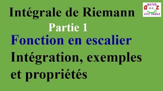 Cours Intégrale de Riemann. Fonctions en escalier