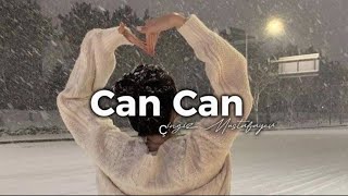 Çingiz Mustafayev - Can Can (lyrics/mahnı sözleri) 🎧