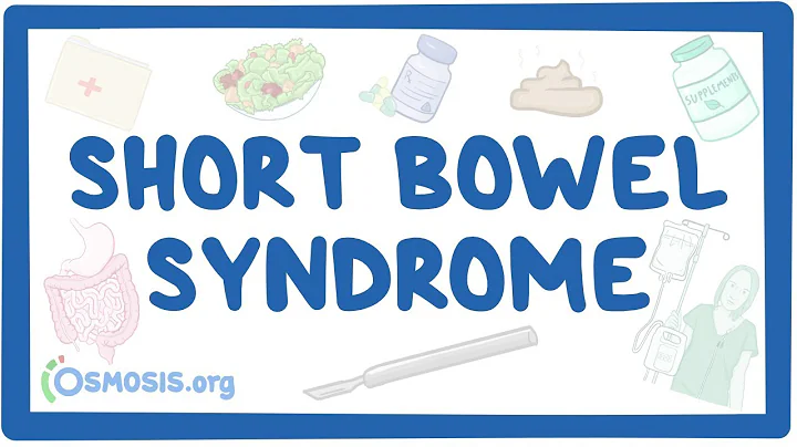 Short bowel syndrome - causes, symptoms, diagnosis, treatment, pathology