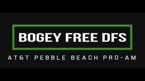 PGA DFS: AT&T Pebble Beach (Key Stats and Course Breakdown)