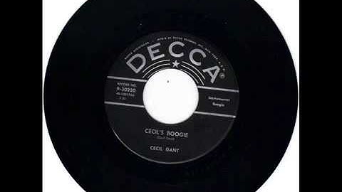 CECIL GANT  - CECIL'S BOOGIE -  I WONDER  -  DECCA 9 30320 wmv