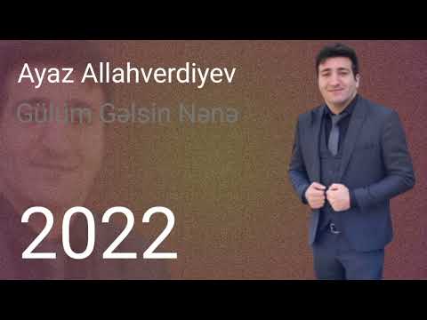 Ayaz Allahverdiyev Gulum Gelsin Ay Nene Remix 2023