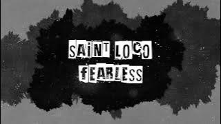 Saint Loco - Fearless