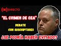  directo el crimen de oza