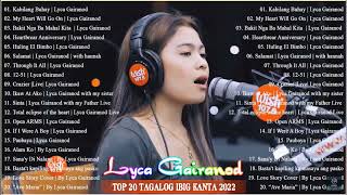 Lyca Gairanod OPM Tagalog Love Songs 2022 Best Songs Cover Of Lyca Gairanod Full Playlist