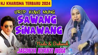 INDIA JOWO‼️HJ KHARISMA TERBARU | URIP MUNG SAWANG SINAWANG |  PENAK SING NYAWANG @TYONUChannel77