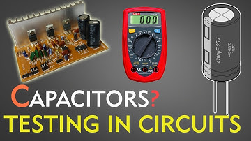 How to check\Test Capacitors in a circuit